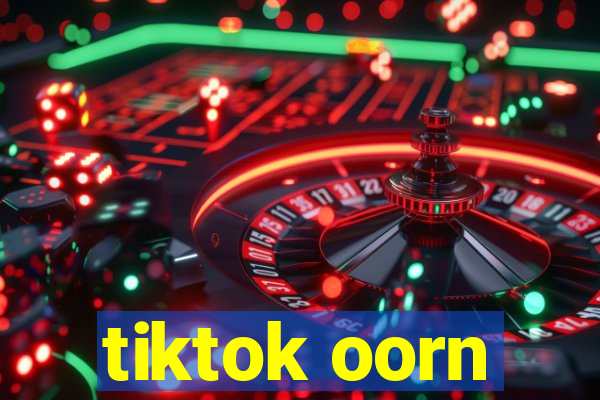 tiktok oorn